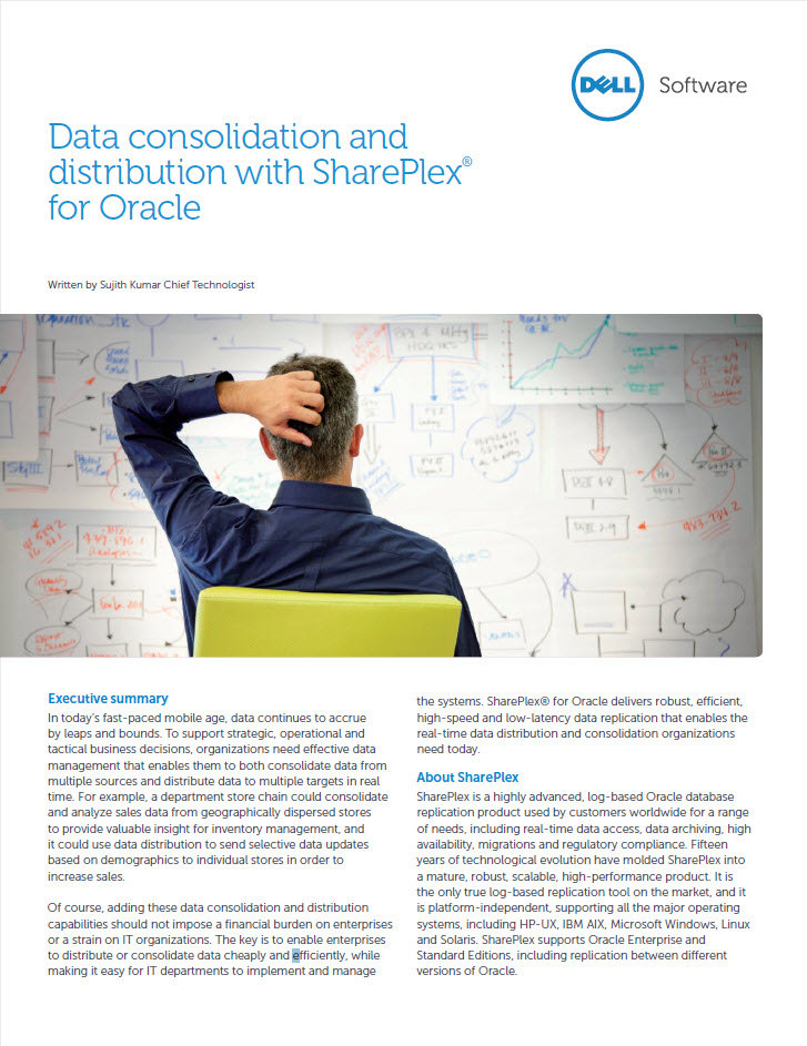 Data consolidation and distribution with SharePlex® for Oracle