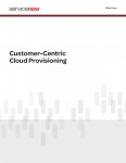 Customer Centric Cloud Provisioning