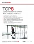 Top 8 Considerations to Enable and Simplify Mobility
