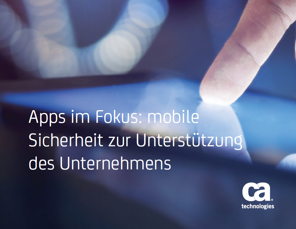 It’s all about the App: mobile Sicherheit zur Unterstützung des Unternehmens