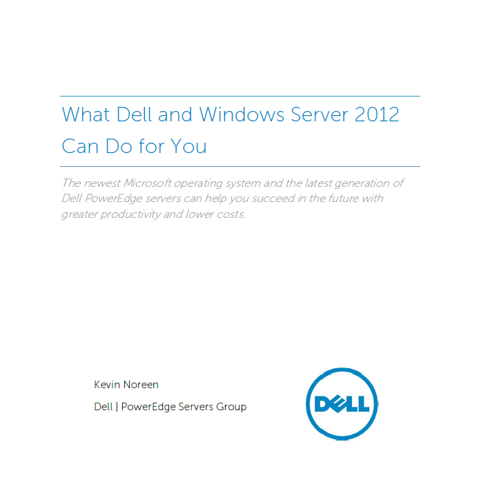 What Dell and Windows Server 2012 Can Do for You