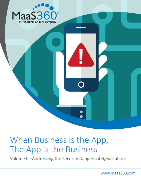 When Business is the App, The App is the Business – <br>Volume III: Addressing the Security Dangers of Appification