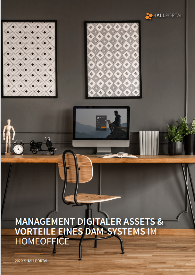 Management digitaler Assets & Vorteile eines DAM-Systems im Homeoffice