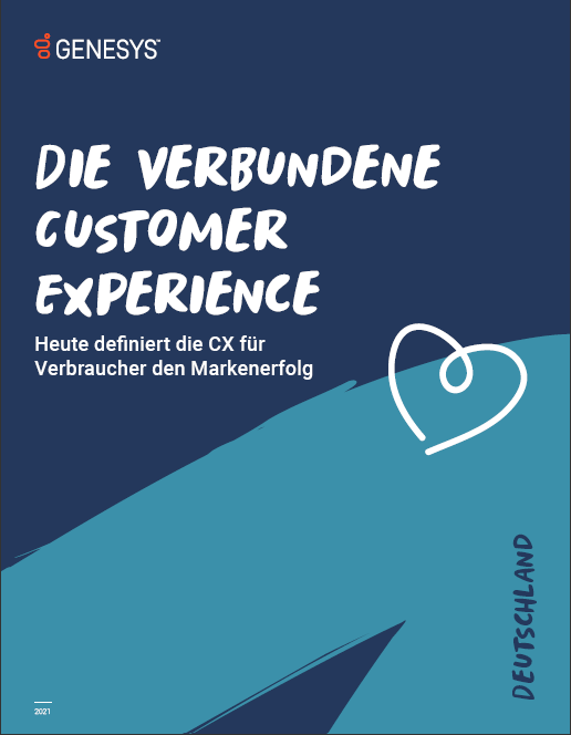 Die verbundene Customer Experience: CX ist heute für den Erfolg einer Marke bei den Verbrauchern entscheidend