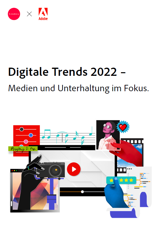 Digitale Trends 2022 — Medien und Unterhaltung im Fokus.