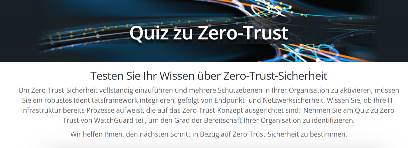 Testen Sie Ihr Wissen über Zero-Trust-Sicherheit