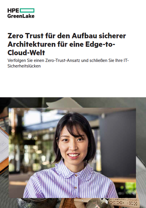 Zero Trust für den Aufbau sicherer Architekturen für eine Edge-to- Cloud-Welt